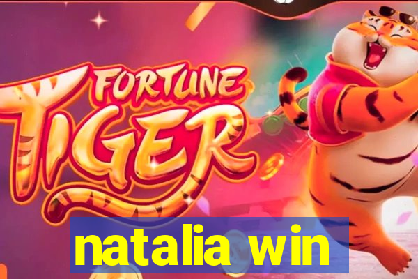 natalia win